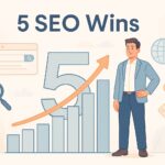 5 SEO Wins
